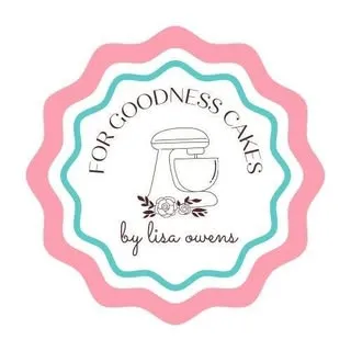 For Goodness Cakes by Lisa — Lisa Owens cover